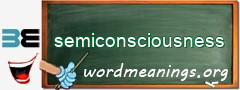 WordMeaning blackboard for semiconsciousness